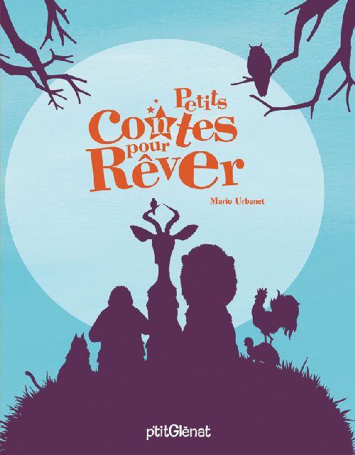 Petits contes pour rêver. Contes traditionnels d'un peu partout