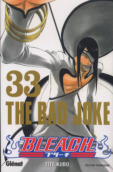 Bleach Tome 33 : The Bad Joke
