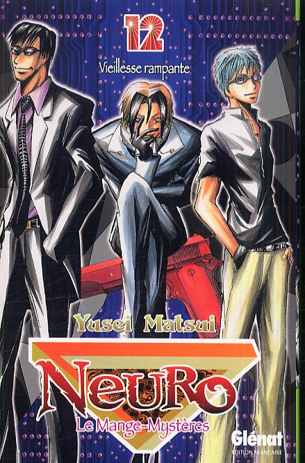 Neuro Tome 12 : Vieillesse rampante