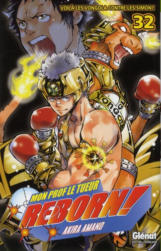 Reborn ! Tome 32 : Voilà les Vongola contre les Simon !