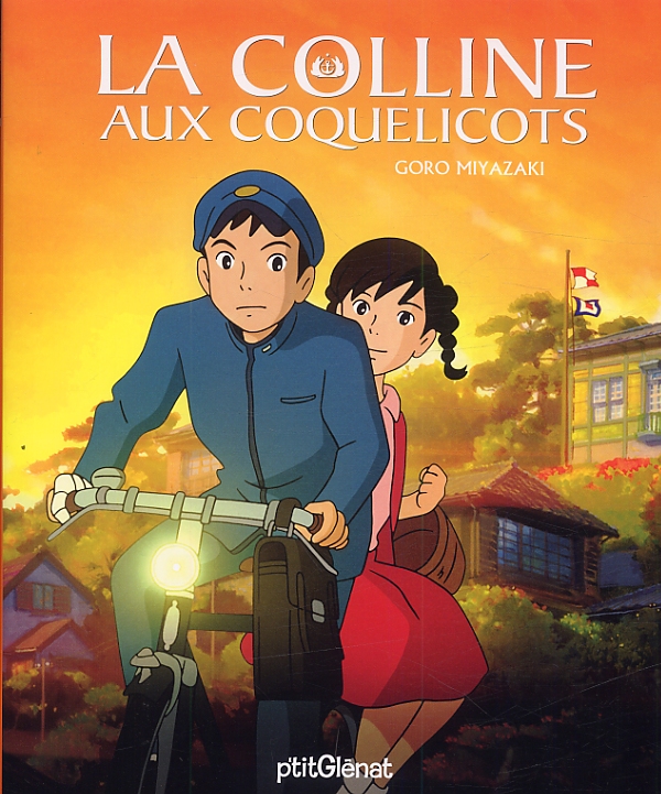 La colline aux coquelicots. Le livre du film