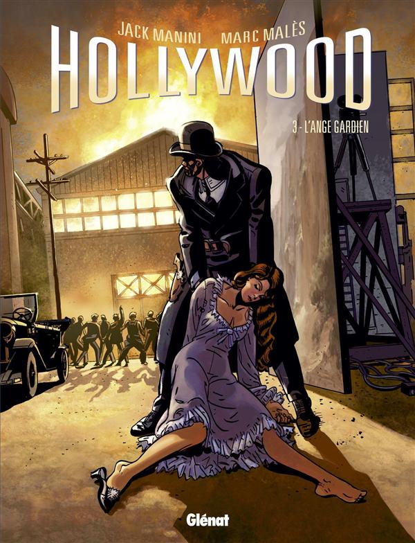 Hollywood Tome 3 : L'ange gardien
