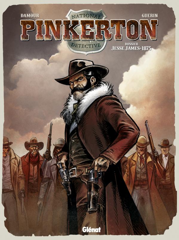Pinkerton Tome 1 : Dossier Jesse James 1875