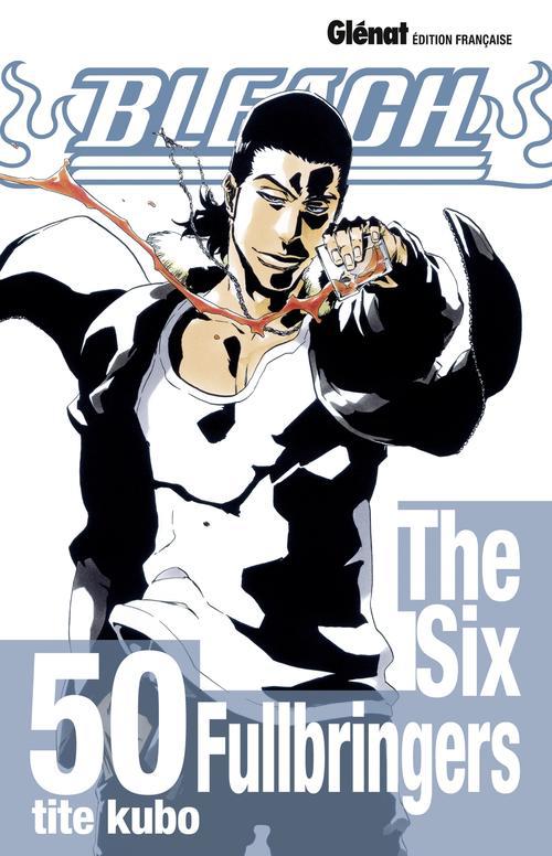 Bleach Tome 50 : The Six Fullbringers