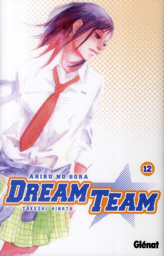 Dream Team Tome 12