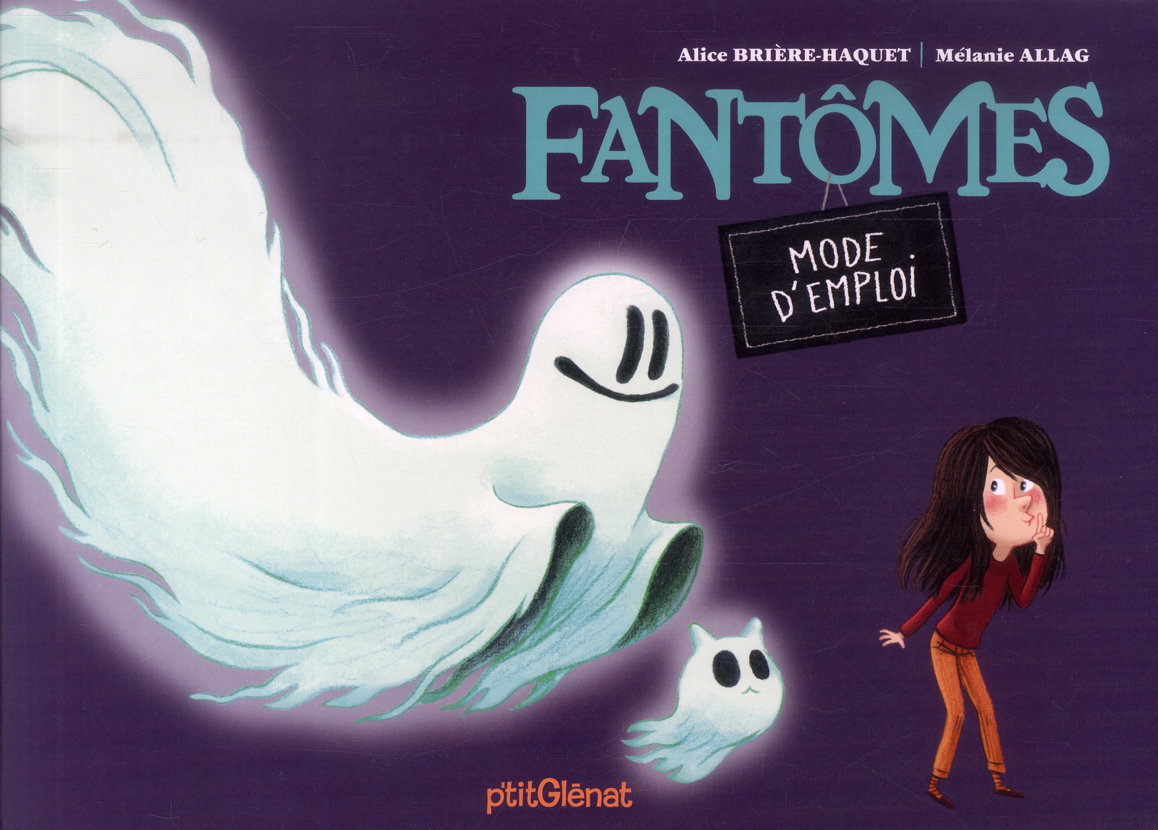 Fantômes mode d'emploi