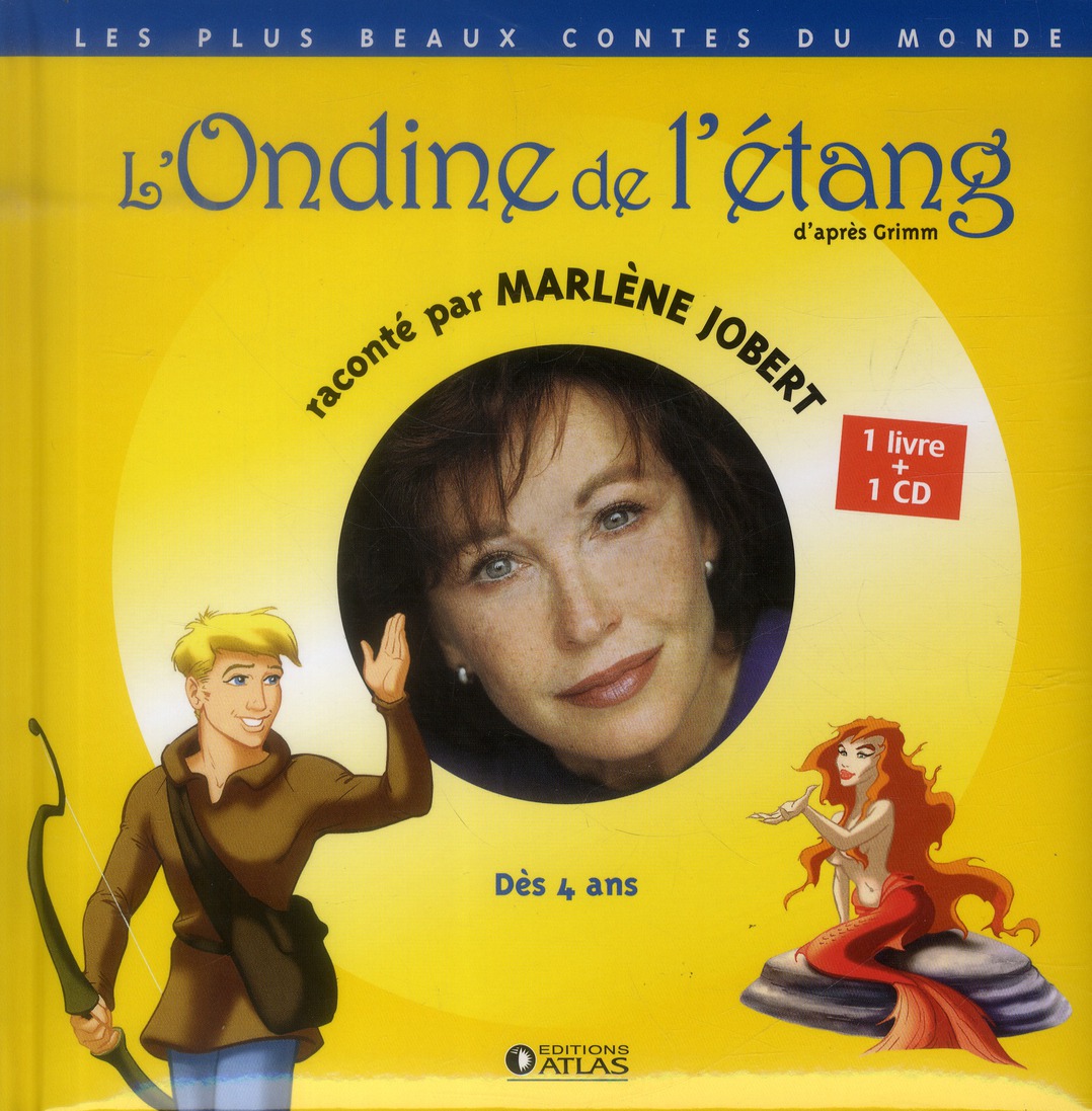 L'Ondine de l'étang. Avec 1 CD audio
