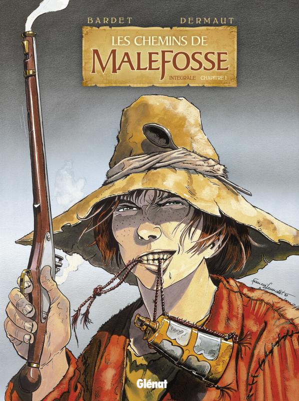 Les chemins de Malefosse : intégrale Tome 1