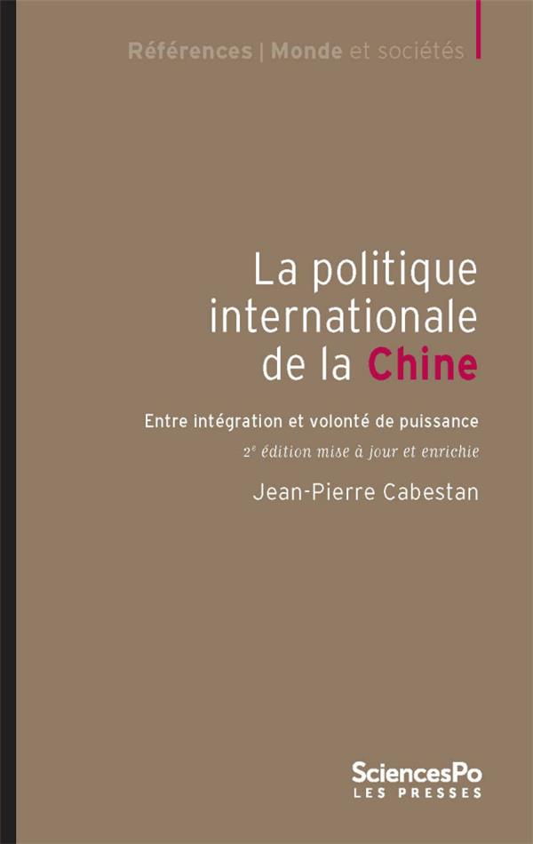 La politique internationale de la Chine - 3e édition mise à jour et enrichie