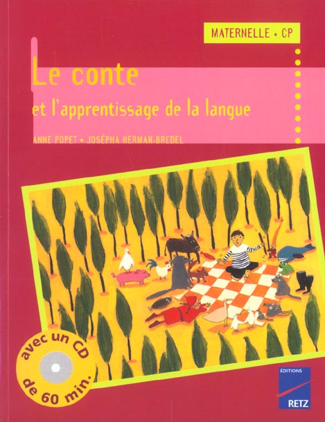 Le conte et l'apprentissage de la langue Maternelle/CP.. Avec 1 CD audio