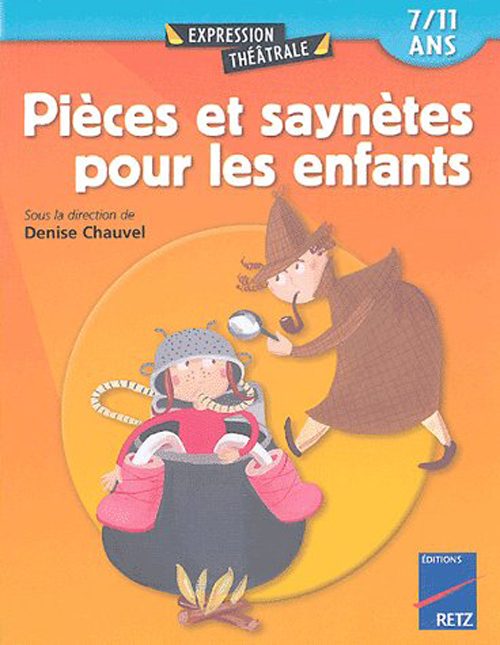 Pièces et saynètes pour les enfants
