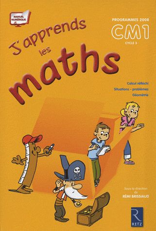 J'apprends les maths CM1 Programmes 2008. Pack en 2 volumes : Le manuel et le fichier d'activités