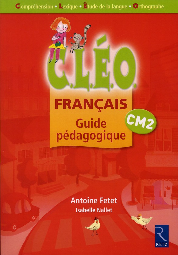 Français CM2 CLEO. Guide pédagogique