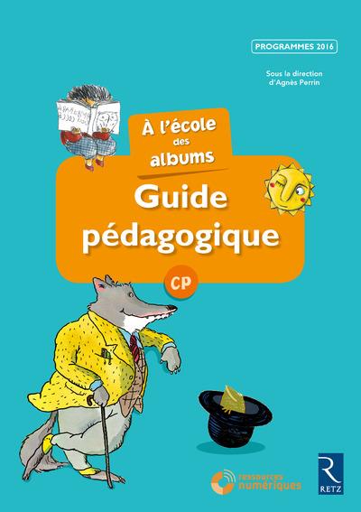 A l'école des albums CP série bleue. Guide pégagogique, avec 1 CD-ROM
