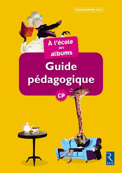A l'école des albums CP série 2. Guide pédagogique, Edition 2016, avec 1 CD audio