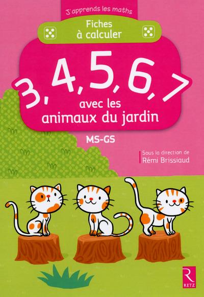Fiches à calculer 3, 4, 5, 6, 7 avec les animaux du jardin MS-GS