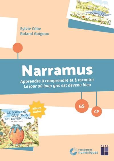 Narramus GS-CP. Le jour où Loup gris est devenu bleu (album inc