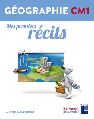 Géographie CM1 Mes premiers récits