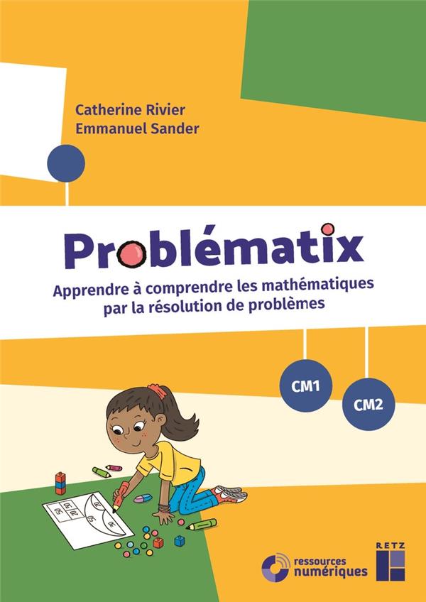 Problématix CM1/CM2 ressources numériques. Apprendre à comprendre les mathématiques par la résolut
