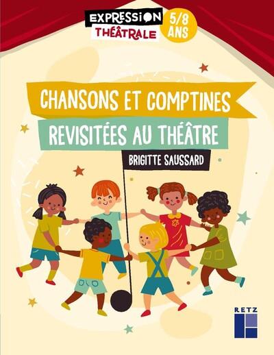 Chansons et comptines revisitées au théâtre