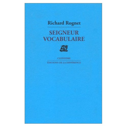 Seigneur vocabulaire. Poèmes