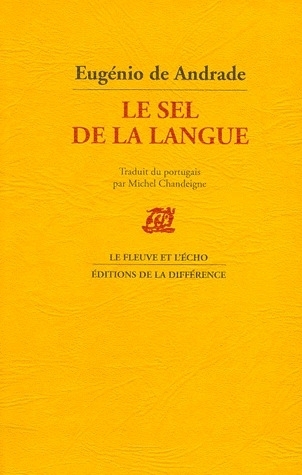 Le sel de la langue. Poèmes
