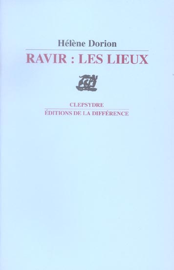 Ravir : les lieux