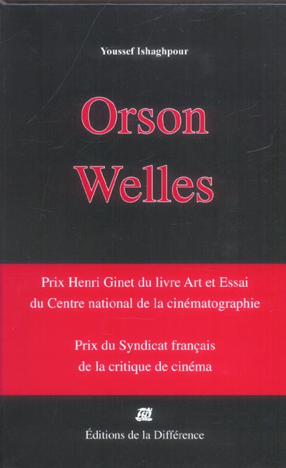 Orson Welles Cinéaste . Coffret en 3 volumes : Mais notre dépendance à l'image est énorme... ; Les f