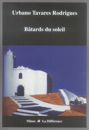 Bâtards du soleil