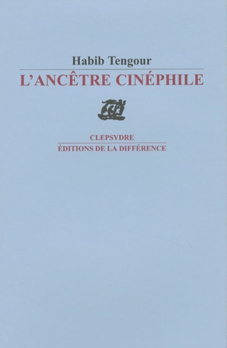 L'Ancêtre cinéphile