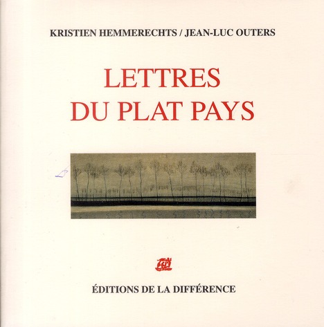 Lettres du plat pays. Edition bilingue français-néerlandais