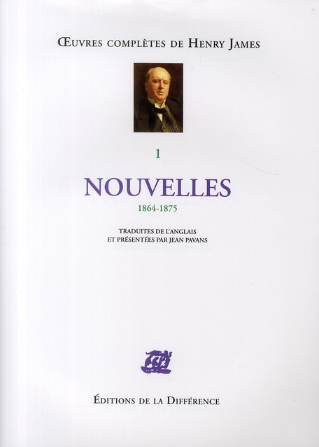 Oeuvres complètes. Tome 1, Nouvelles 1864-1875