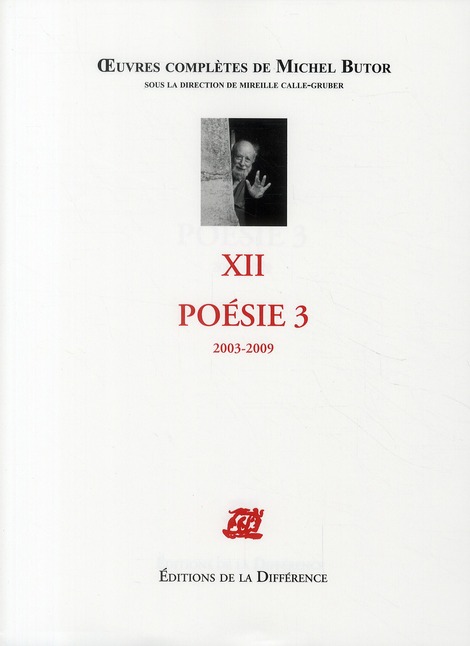 Poésie. Tome 3 (2003-2009)