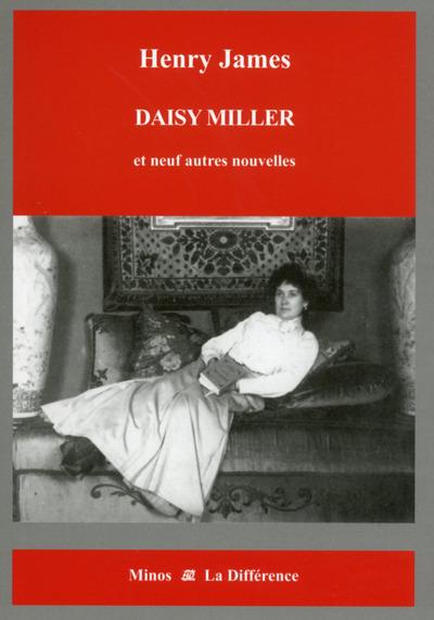 Portraits de femmes. Tome 7, Daisy Miller et neuf autres nouvelles