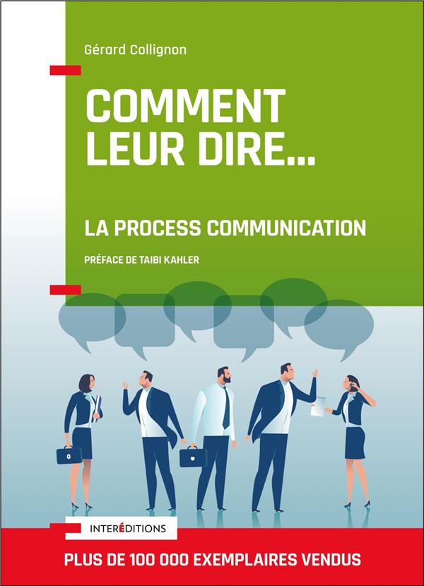 Comment leur dire... La Process Communication, 3e édition