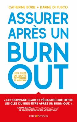 Assurer après un burn-out. Mon guide de santé physique et mentale