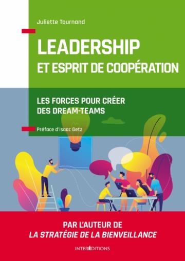 Devenir leader de la coopération. Et créer des dream-teams innovantes