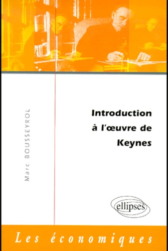 Introduction à l'oeuvre de Keynes