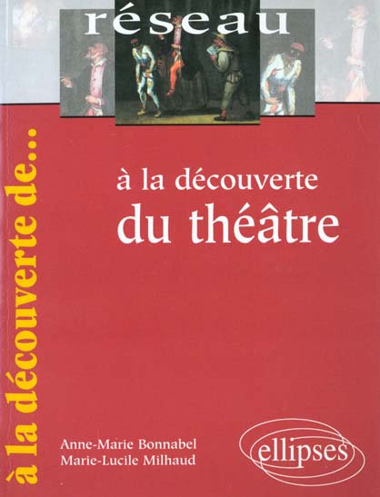 A la découverte du théâtre