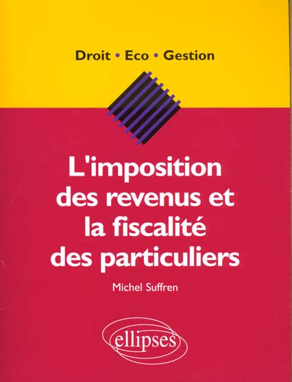 L'imposition des revenus et la fiscalité des particuliers