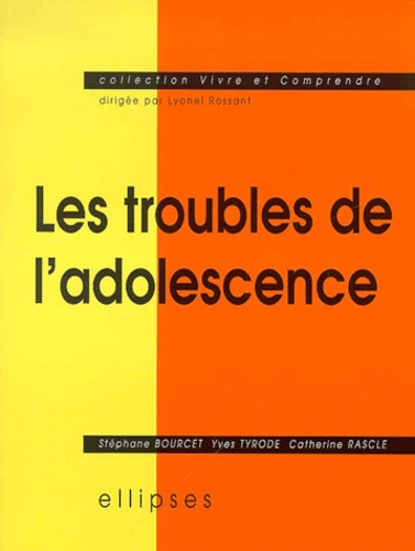 Les troubles de l'adolescence