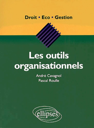 Les outils organisationnels