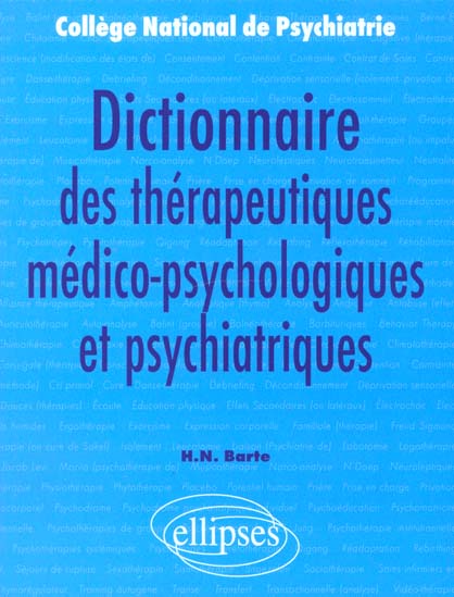 Dictionnaire des thérapeutiques médico-psychologiques et psychiatriques