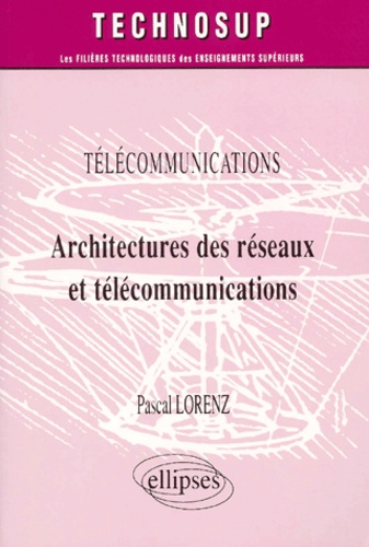 Architectures des réseaux et télécommunications