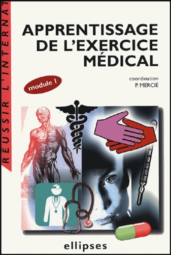 Apprentissage de l'exercice médical. Module 1