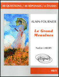 Le Grand Meaulnes. Alain-Fournier
