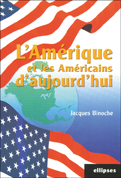 L'Amérique et les Américains d'aujourd'hui