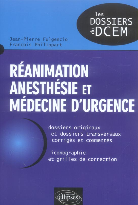 Réanimation, anesthésie et médecine d'urgence