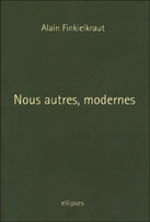 Nous autres, modernes. Quatre leçons