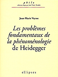 Les problèmes fondamentaux de la phénoménologie de Heidegger